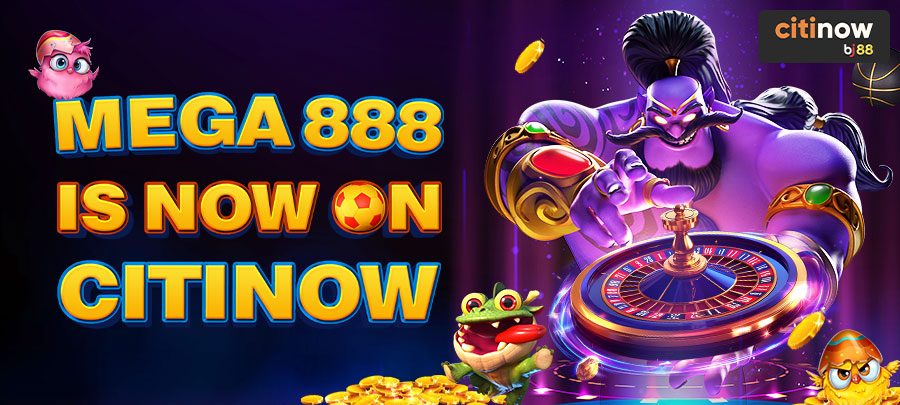 Mega888 slot games now available on Citinow
